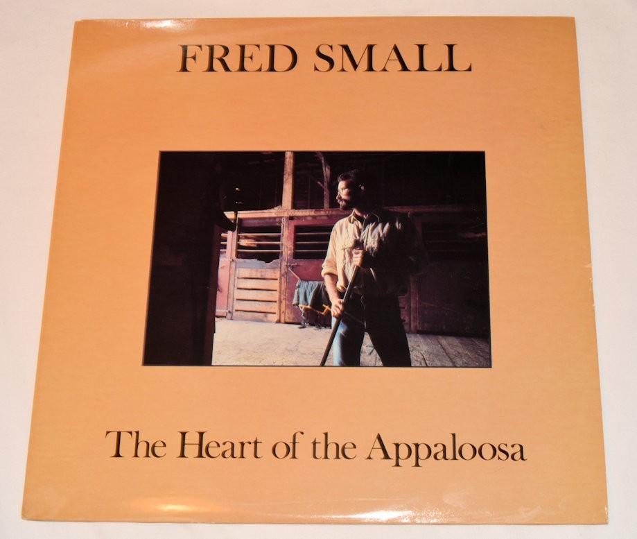 Small, Fred - Heart Of Appaloosa