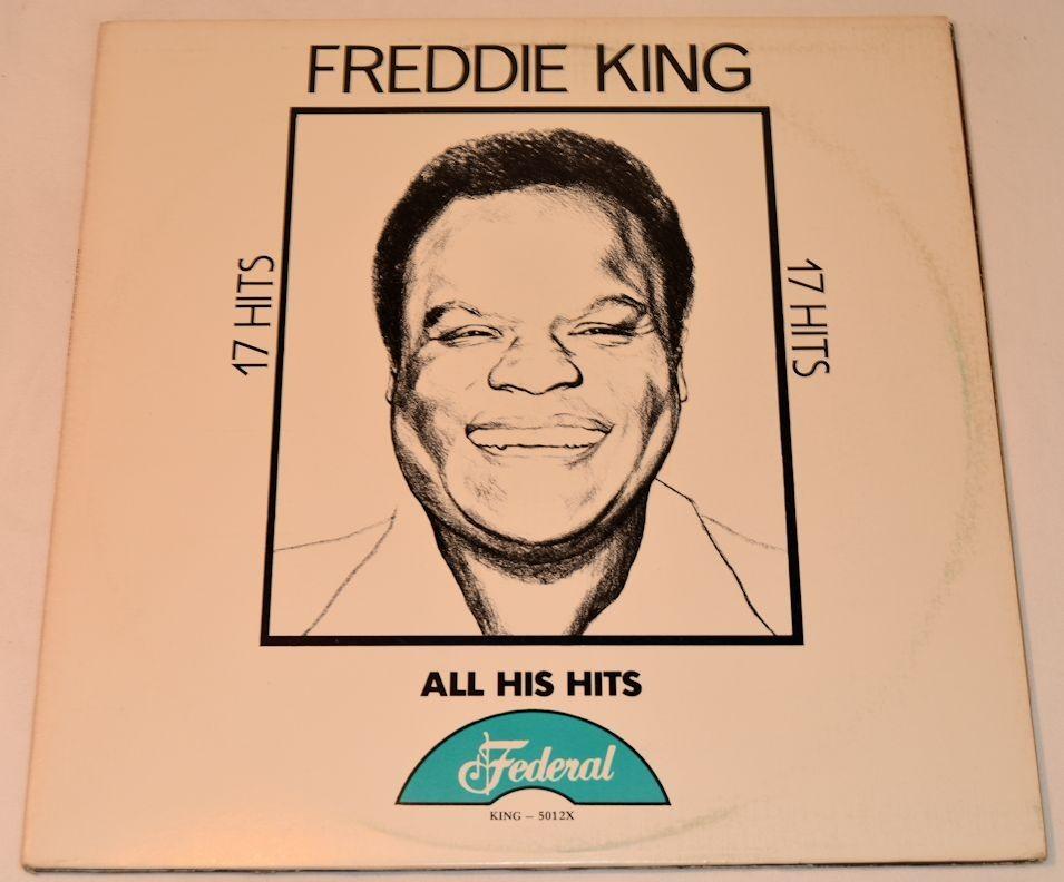 King, Freddie - All His Hits
