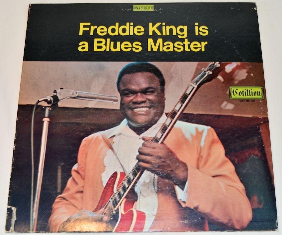 King, Freddie - Is A Blues Master