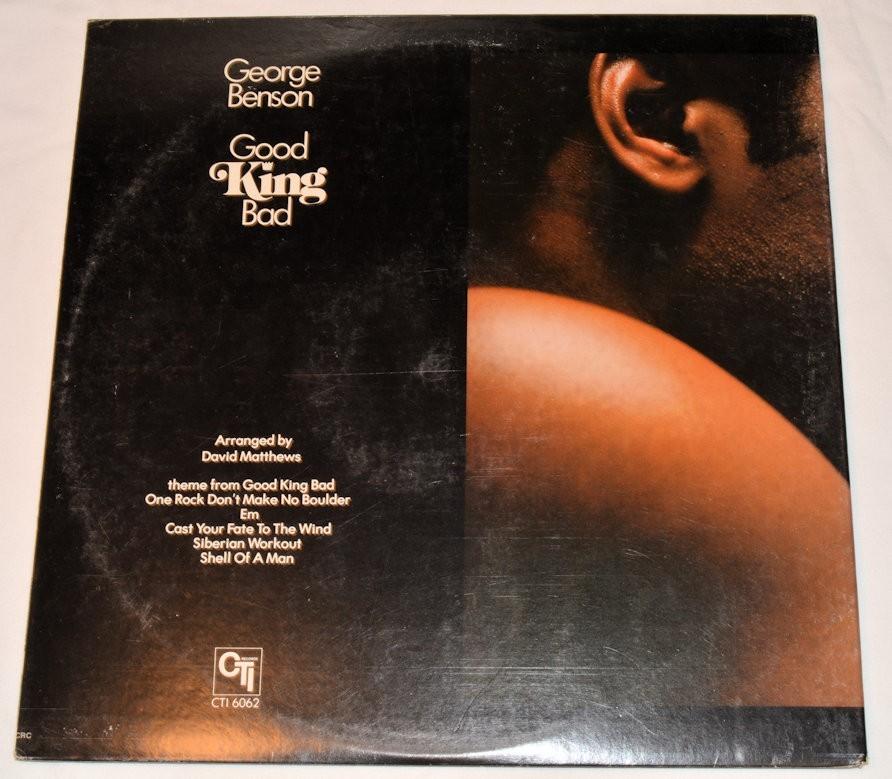 Benson, George - Good King Bad