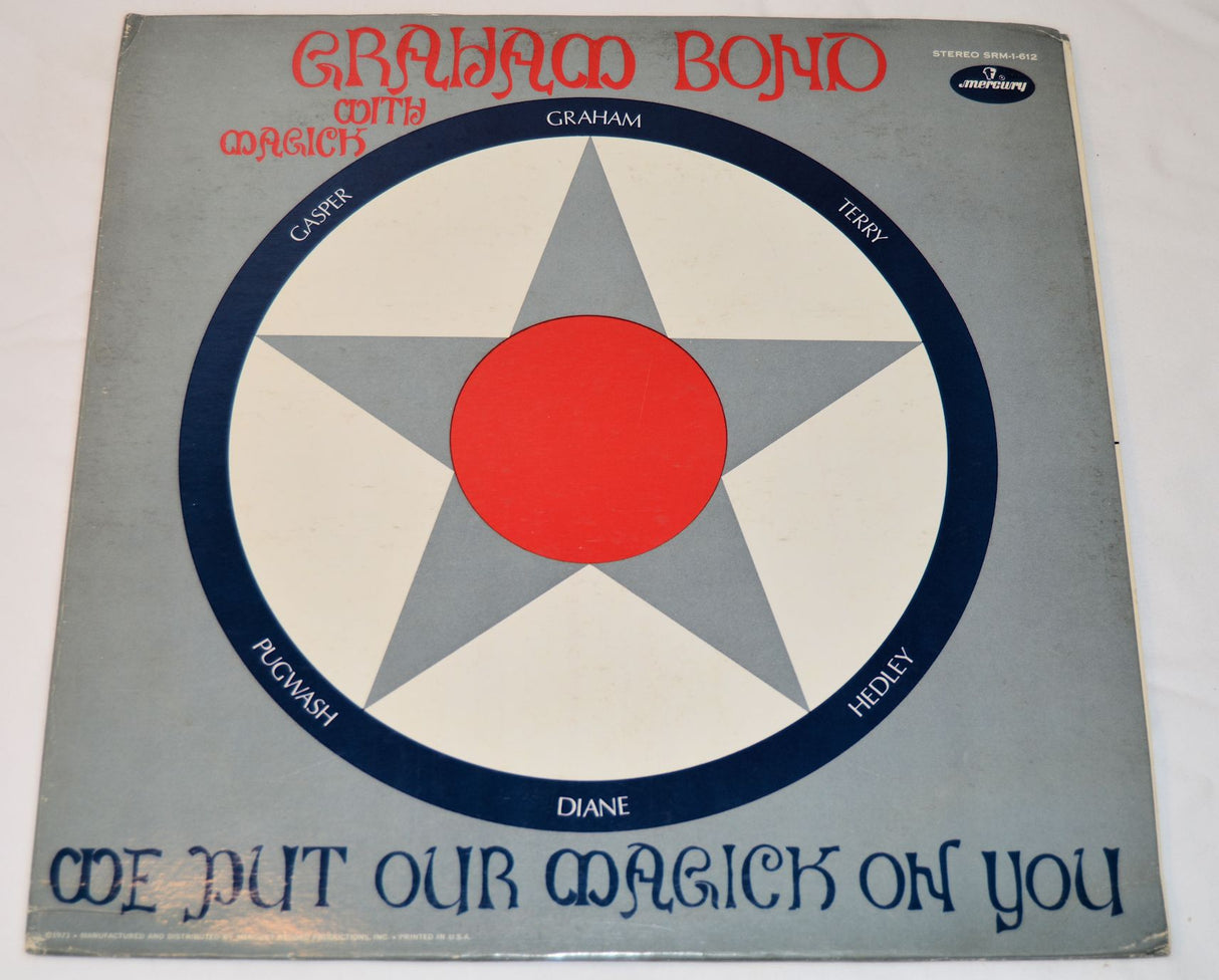 Bond, Graham w/ Magick - We Put Our Magick On You