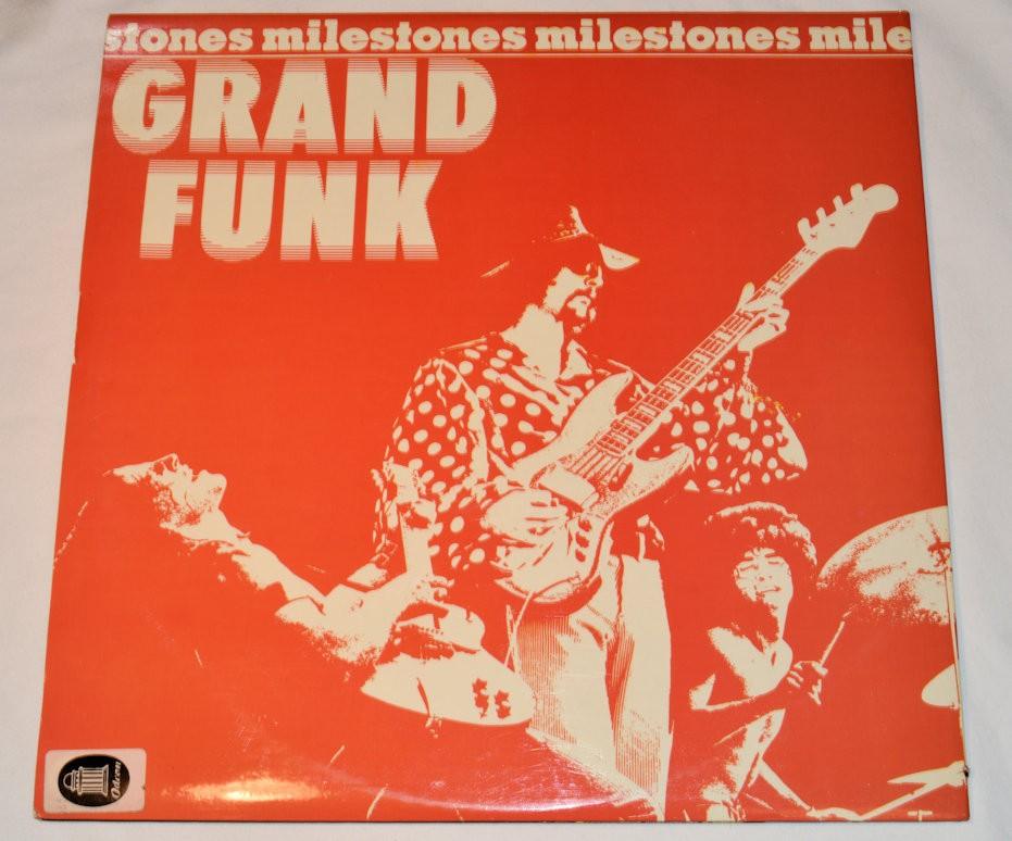 Grand Funk - Milestones