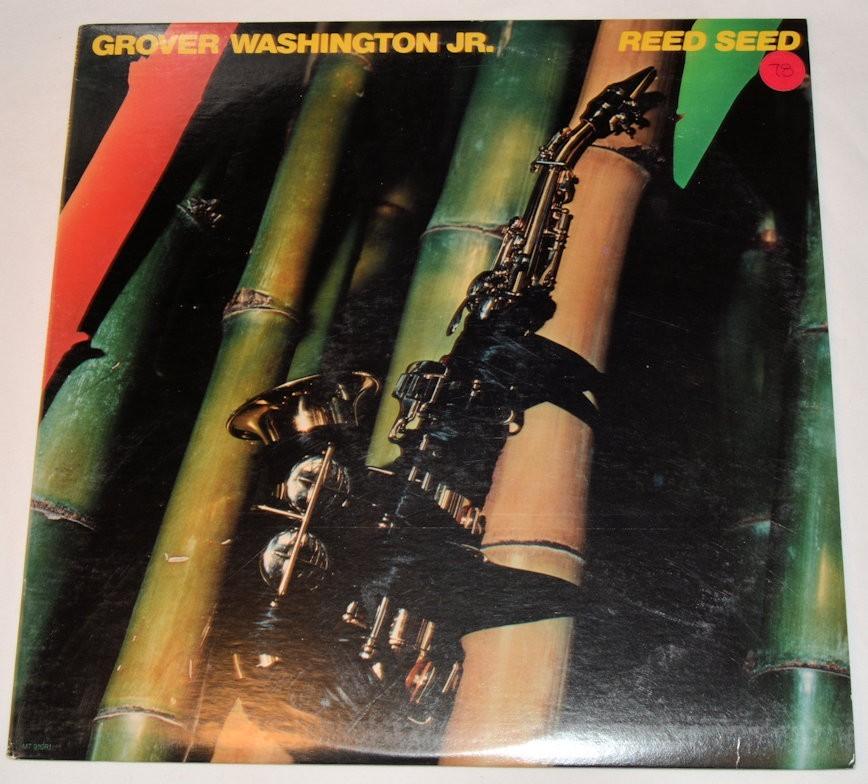 Washington, Grover - Reed Seed