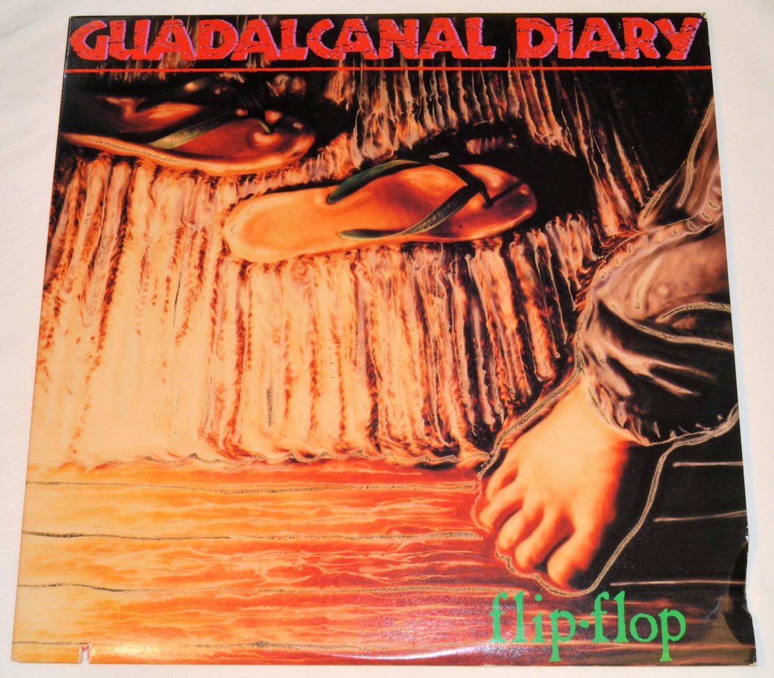 Guadalcanal Diary - Flip Flop