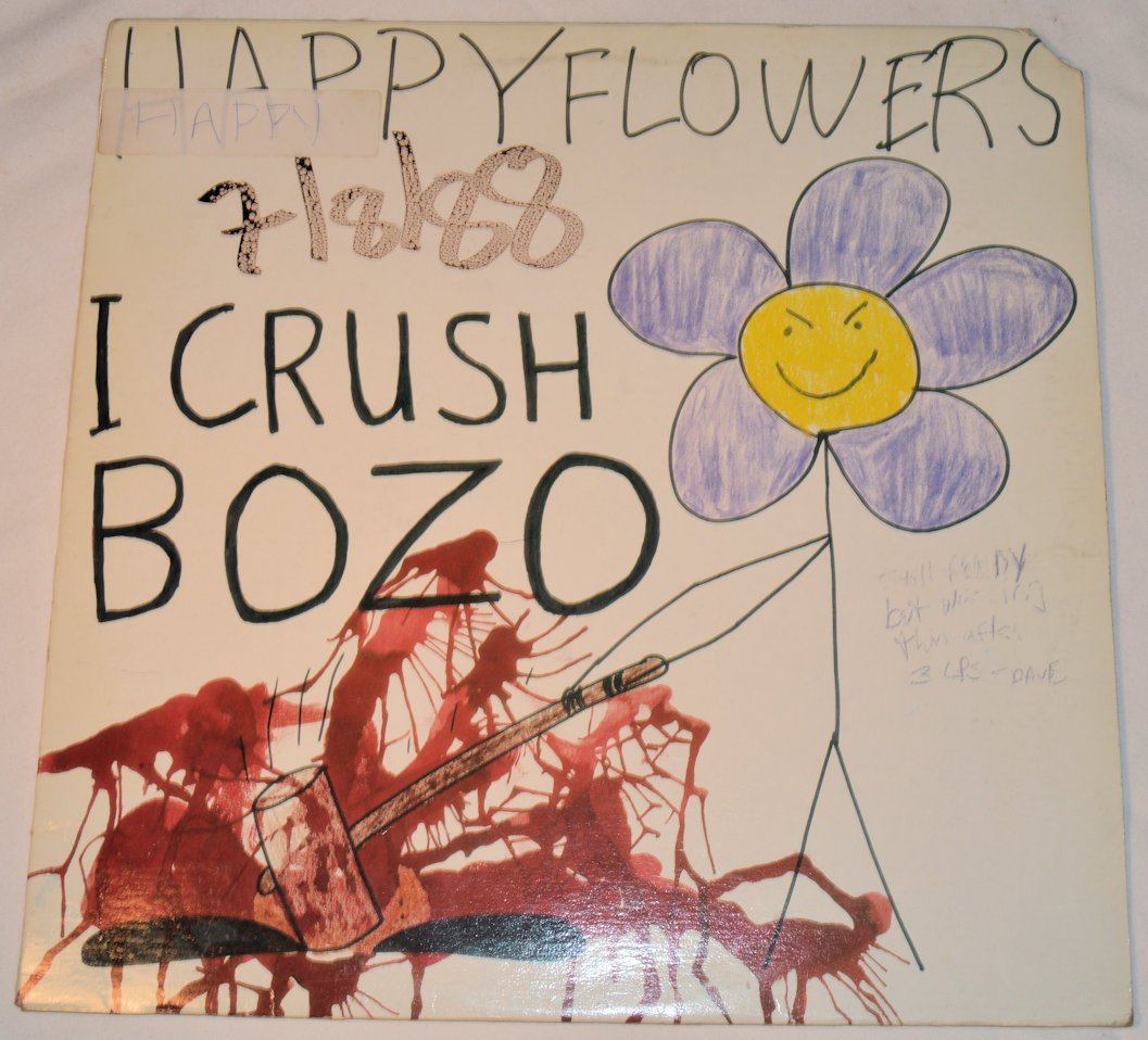 Happy Flowers - I Crush Bozo