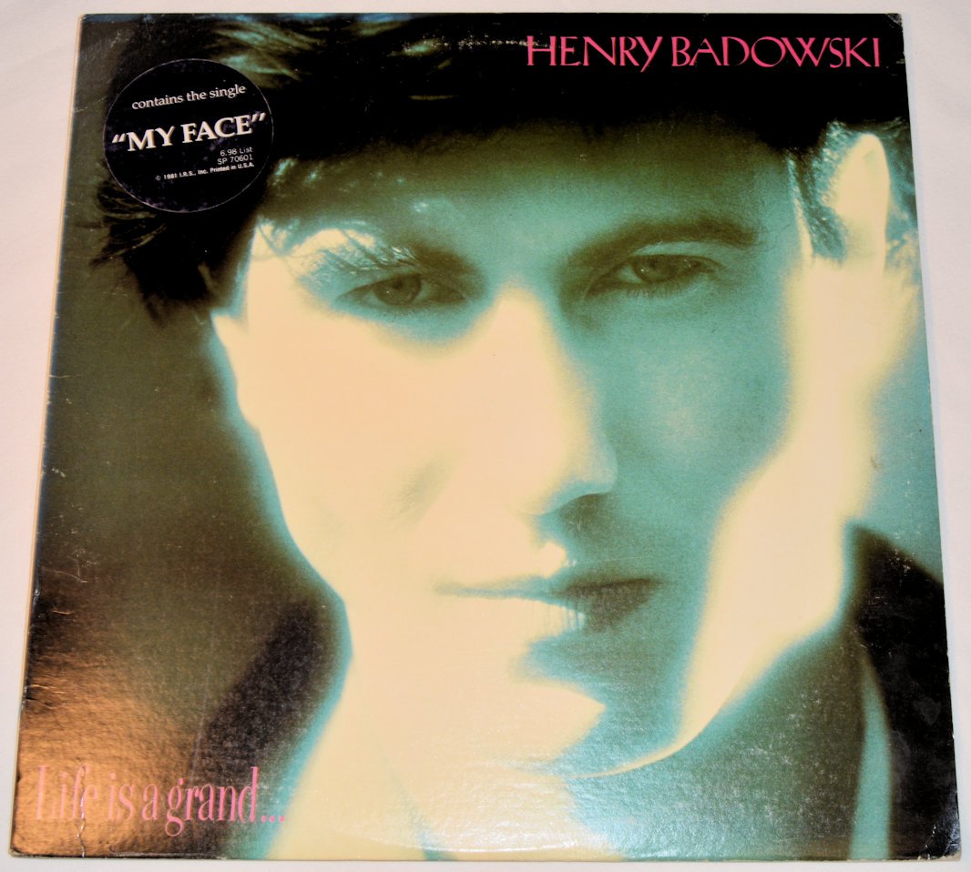 Badowski, Henry - Life Is A Grand