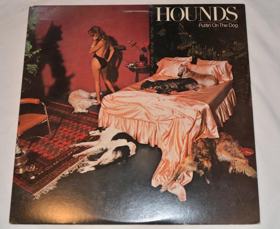 Hounds - Puttin On The Dog
