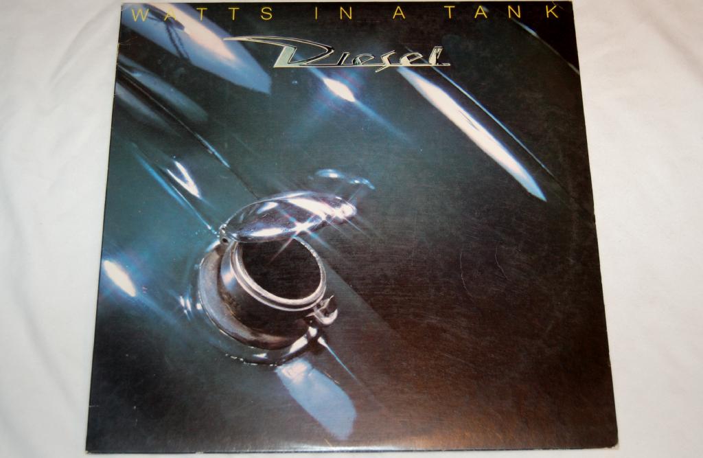 Diesel - Watts In A Tank