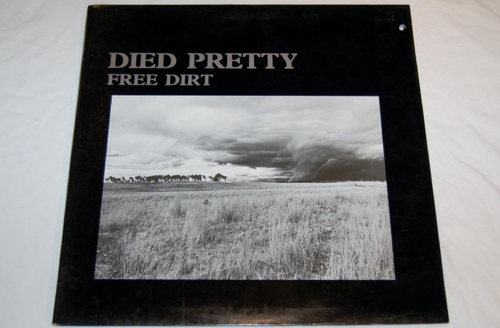 Died Pretty - Free Dirt