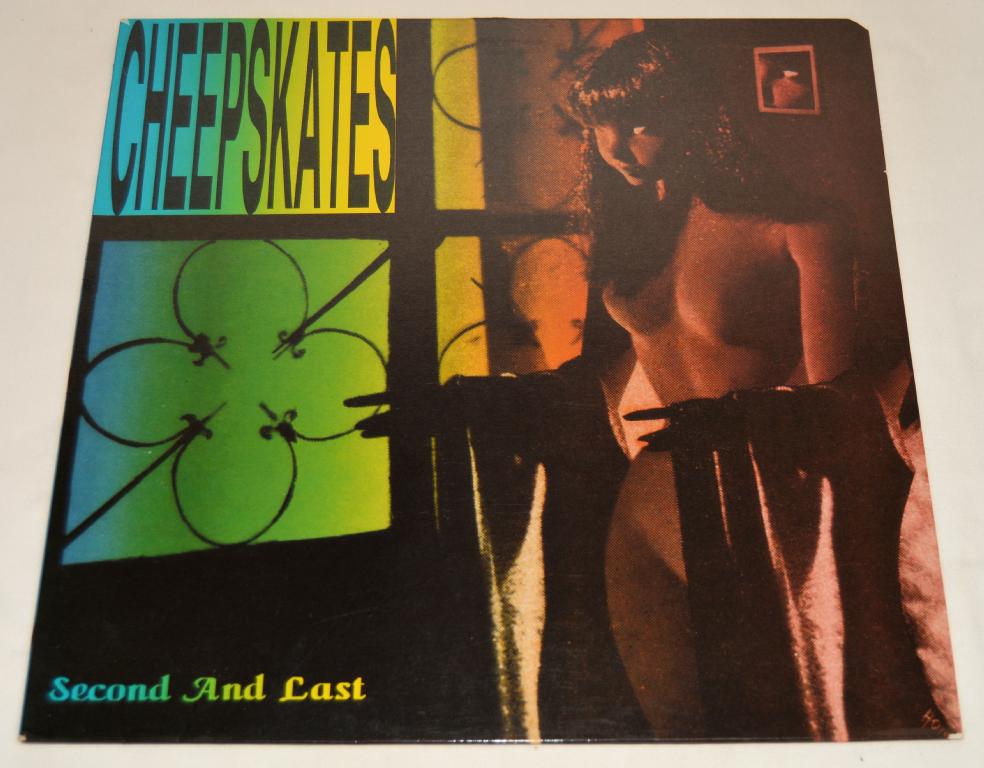 Cheepskates - Second And Last