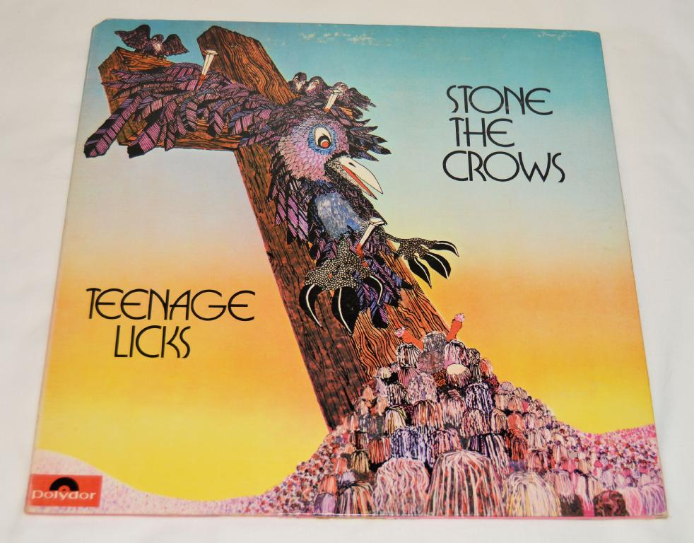 Stone The Crows - Teenage Licks