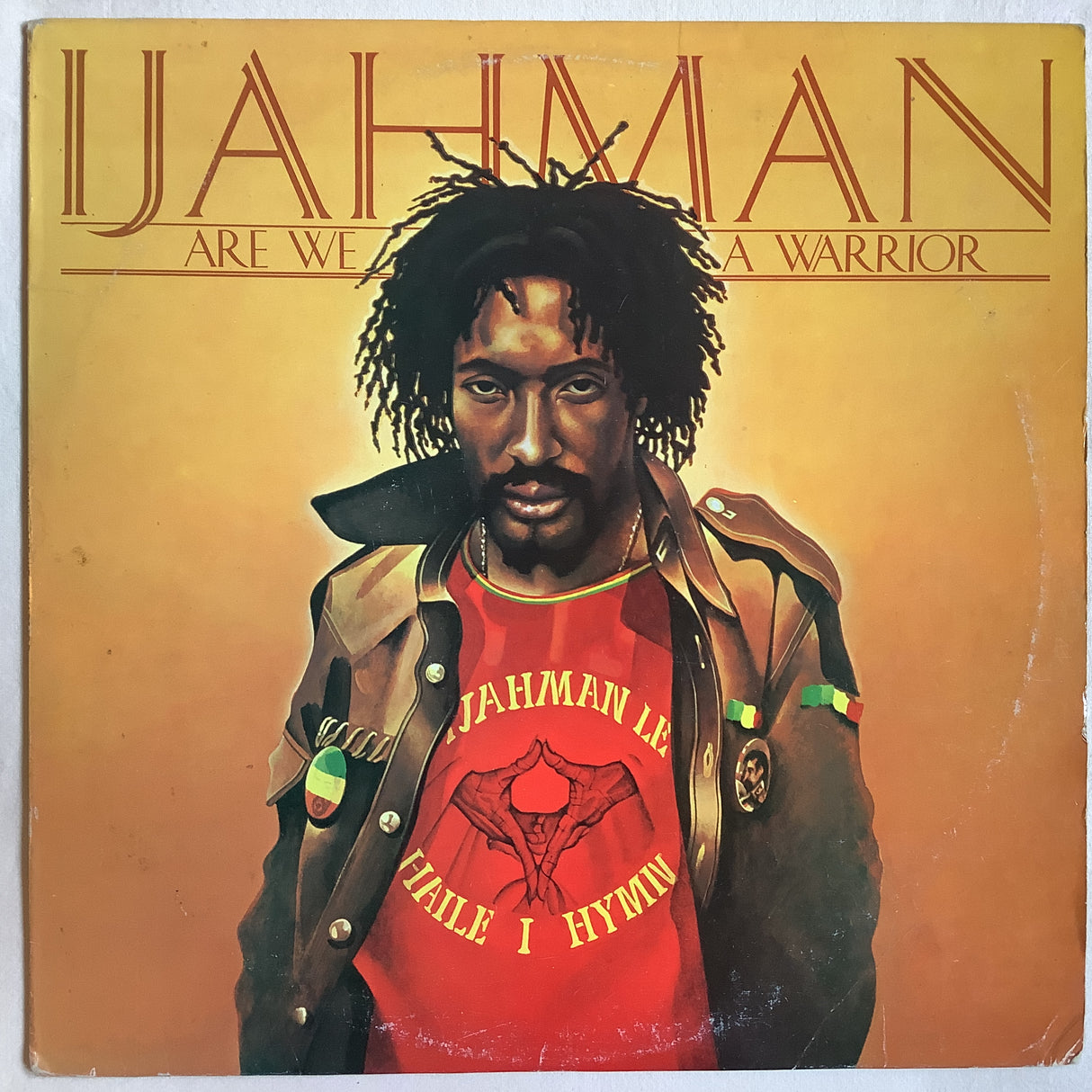 Ijahman - Are We A Warrior