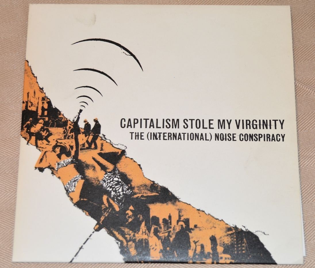 International Noise Conspiracy - Capitalism Stole My Virginity