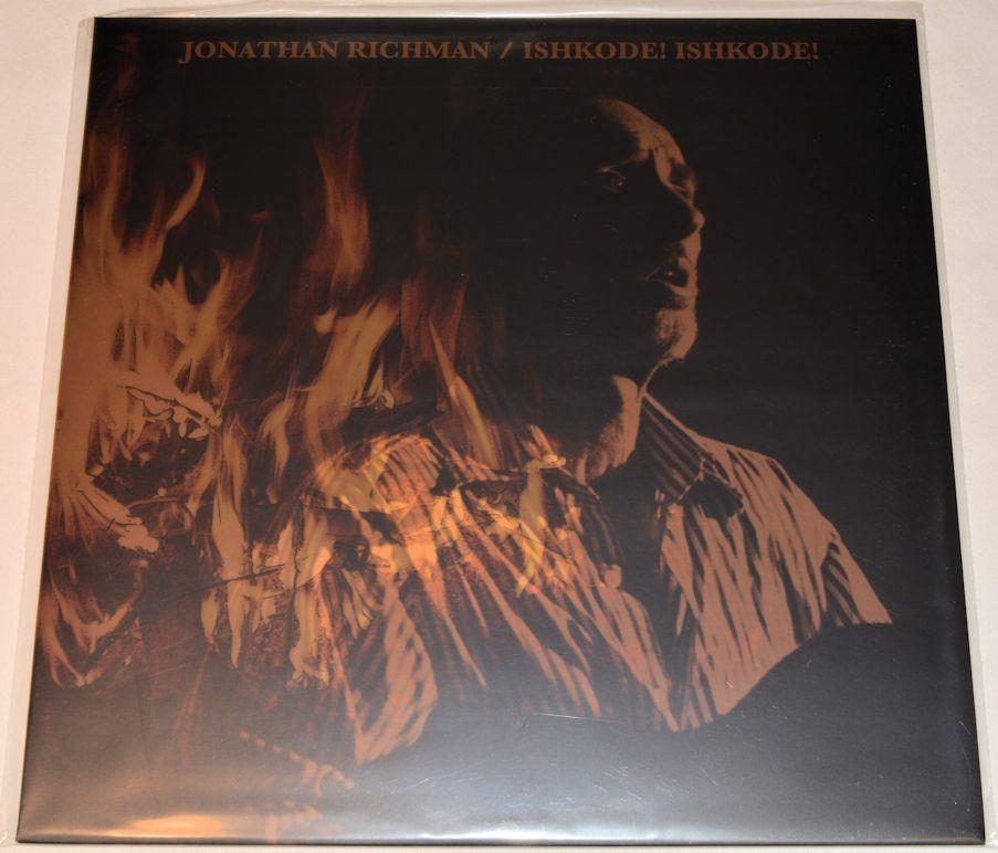 Richman, Jonathan - Ishkode!