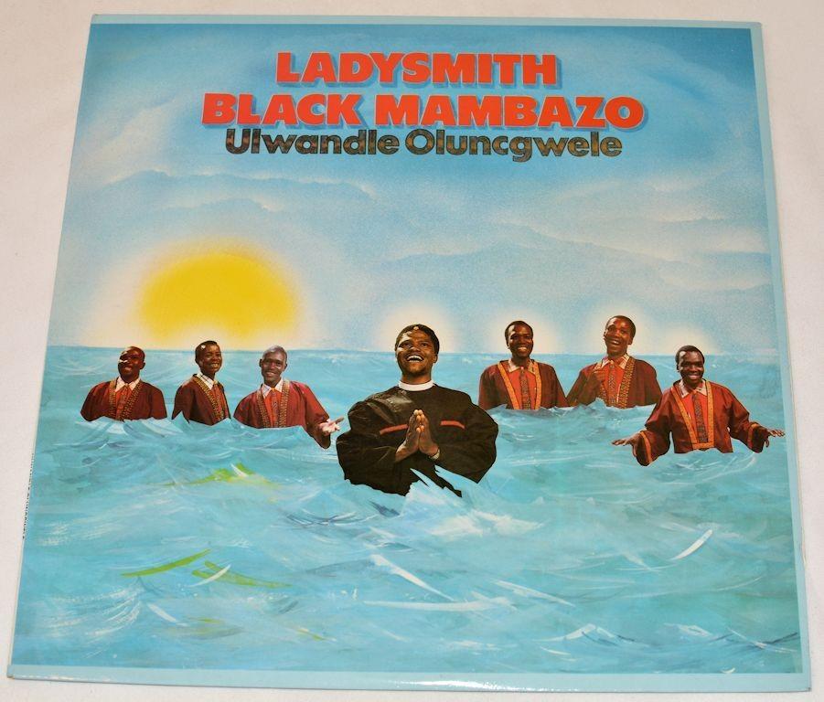 Ladysmith Black Mambazo - Ulwandle Oluncgwele
