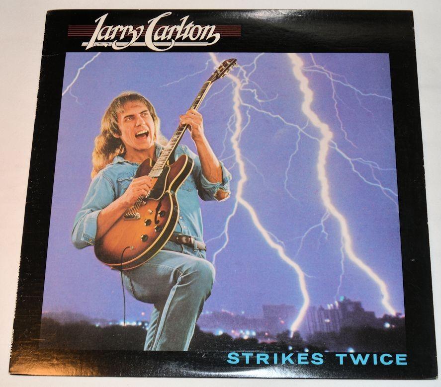 Carlton, Larry - Strikes Twice