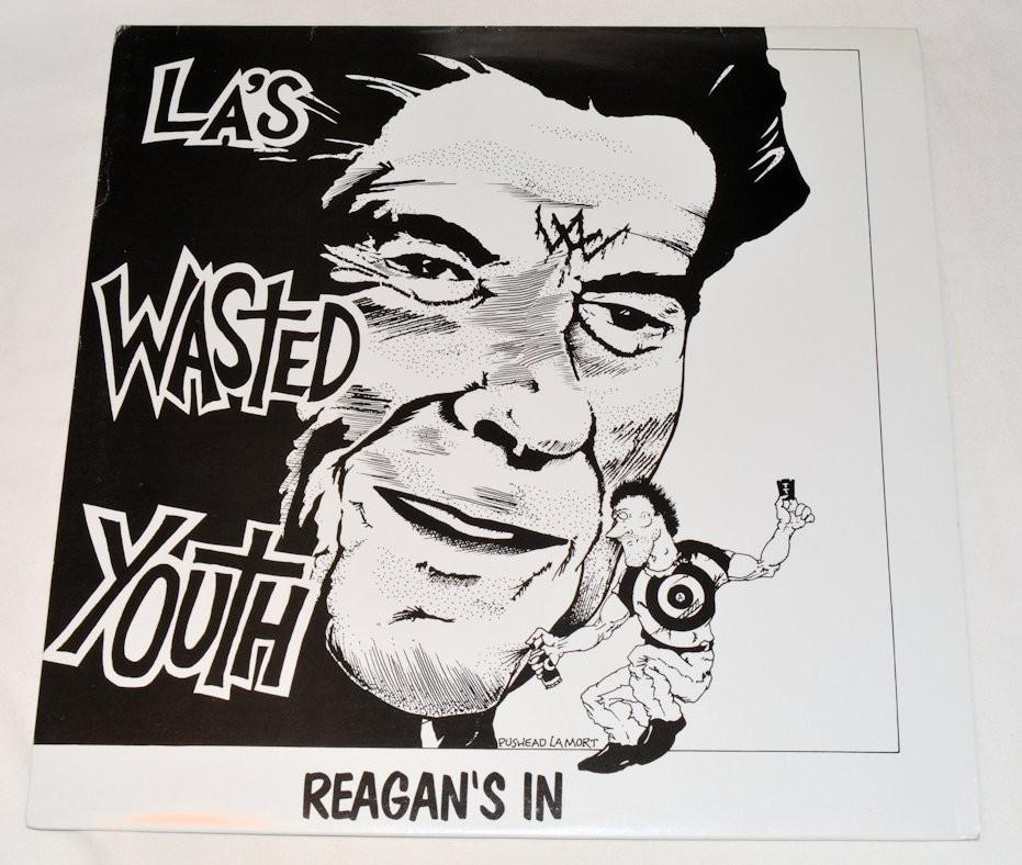 LA's Wasted Youth - Reagans In
