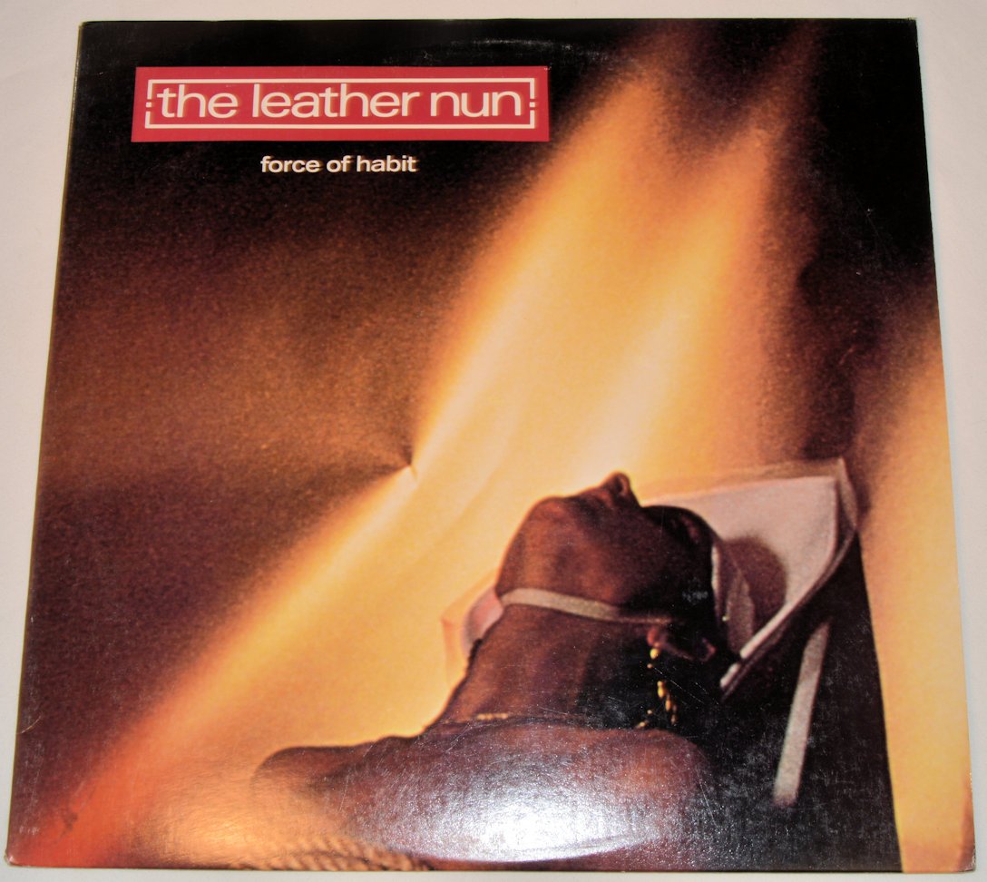 Leather Nun, The - Force Of Habit