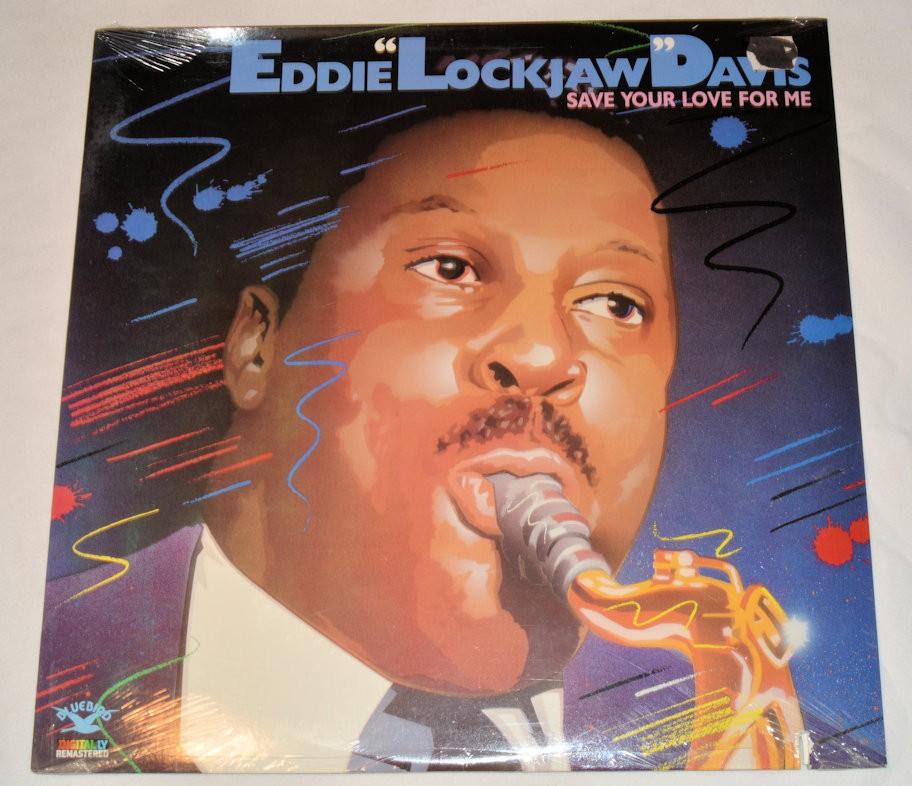 Davis, Eddie Lockjaw - Save You Love For Me