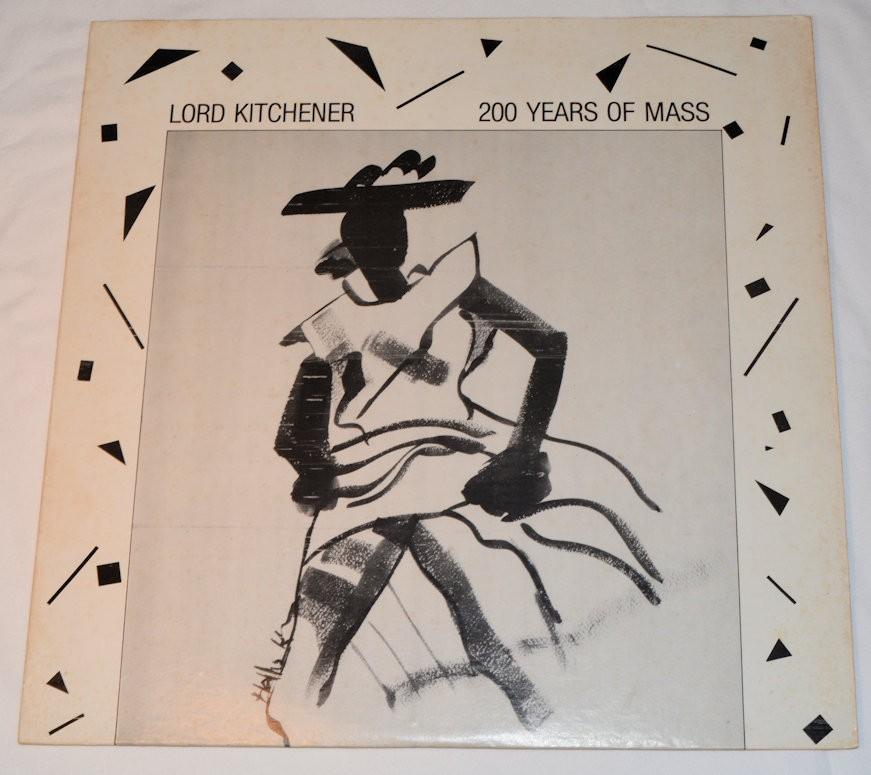 Lord Kitchener - 200 Years Of Mass