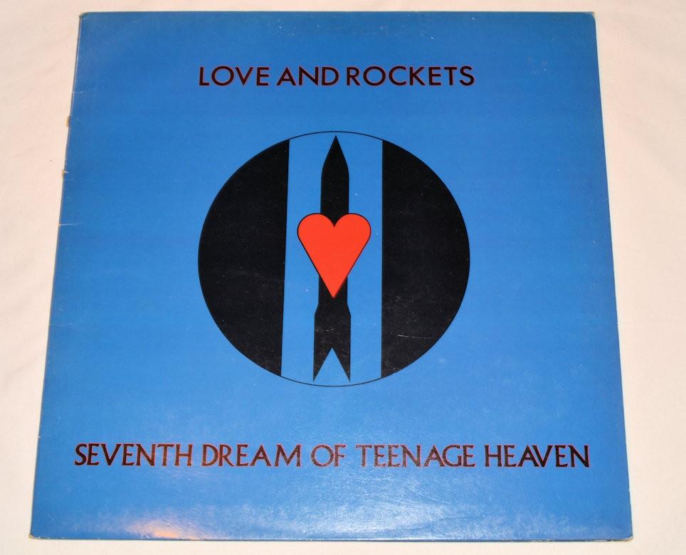 Love And Rockets - Seventh Dream Of Teenage Heaven