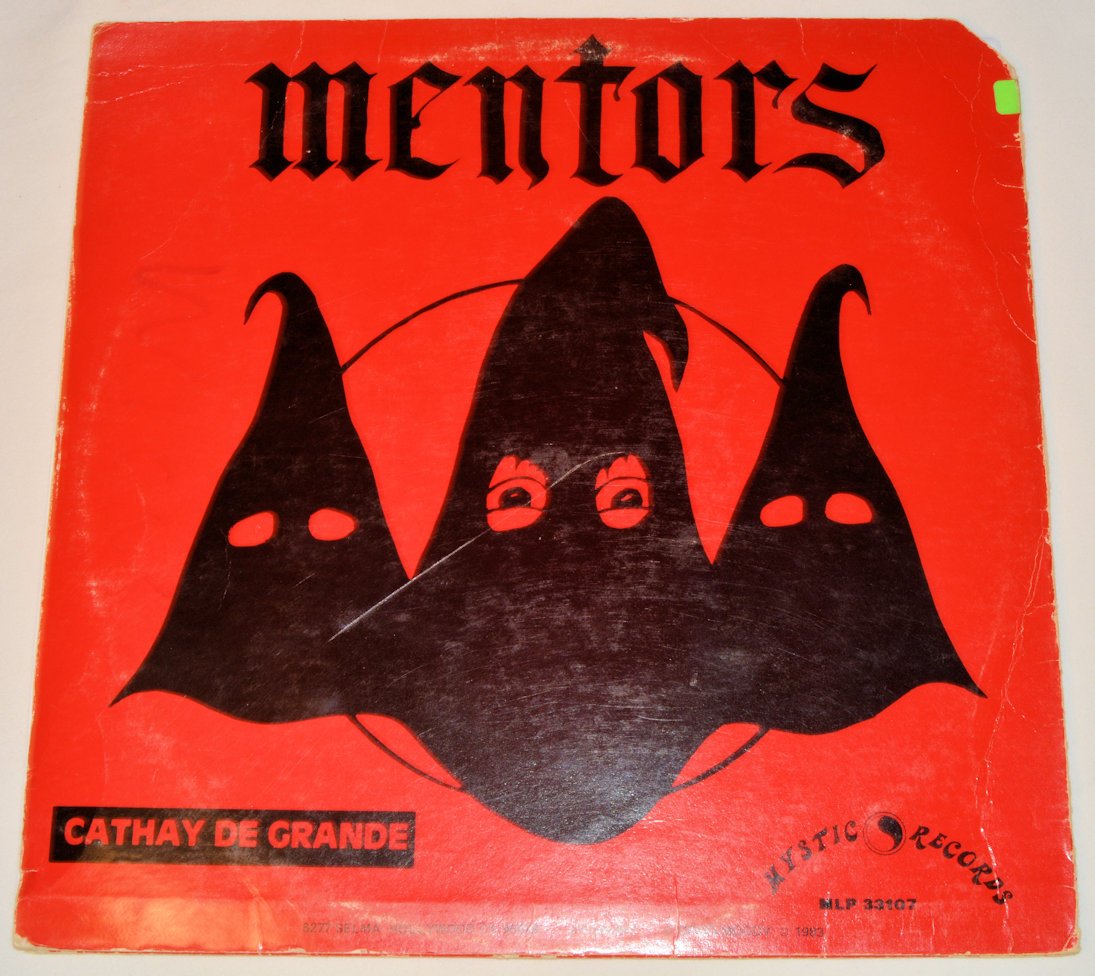 Mentors - Live At The Whisky / Cathay De Grande