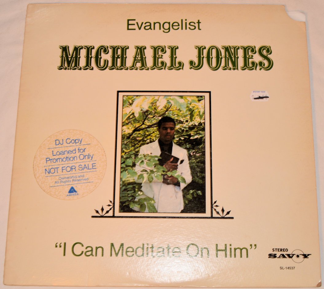 Jones, Michael - I Can Meditate On Him