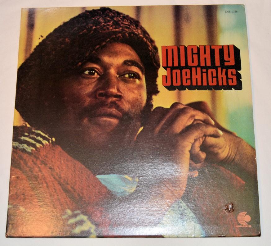 Hicks, Mighty Joe - Mighty Joe Hicks