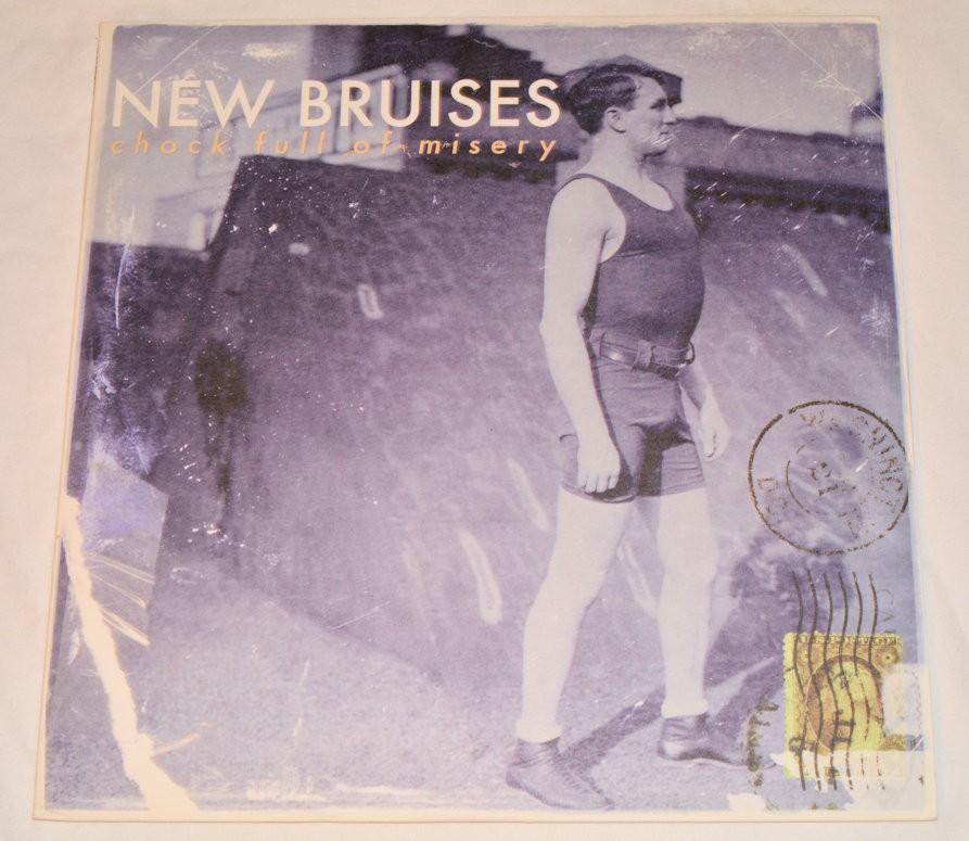 New Bruises - Chock Full Of Misery