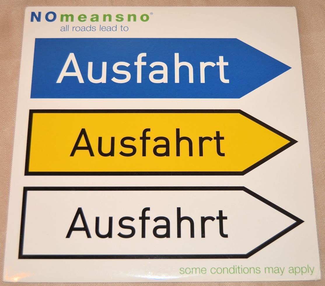 NOmeansno - All Roads Lead To Ausfahrt