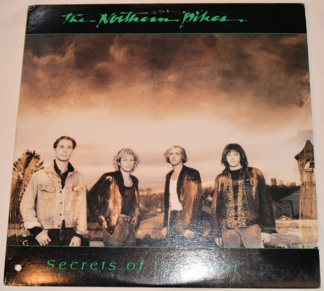 Northern Pikes, The - Secrets Of The Alibi
