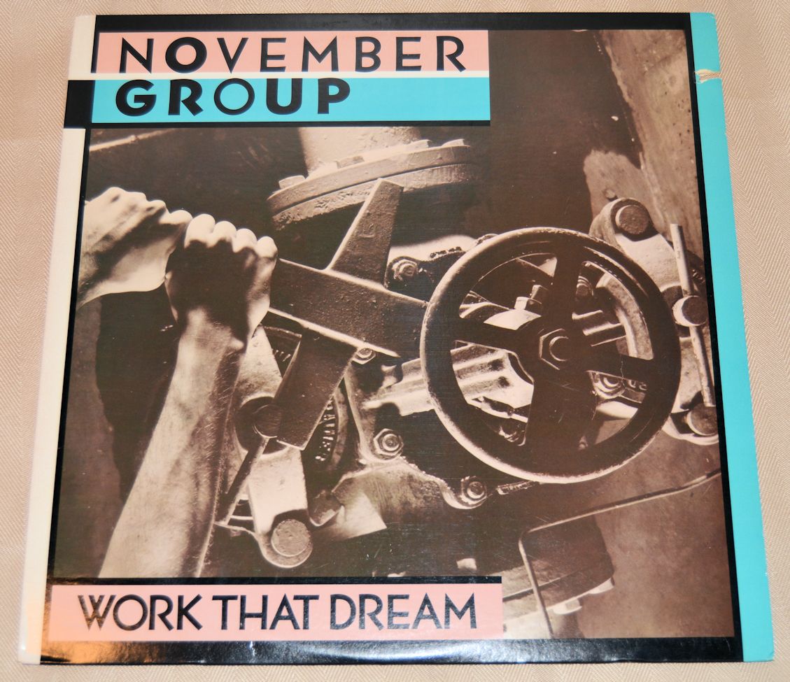 November Group - Work That Dream