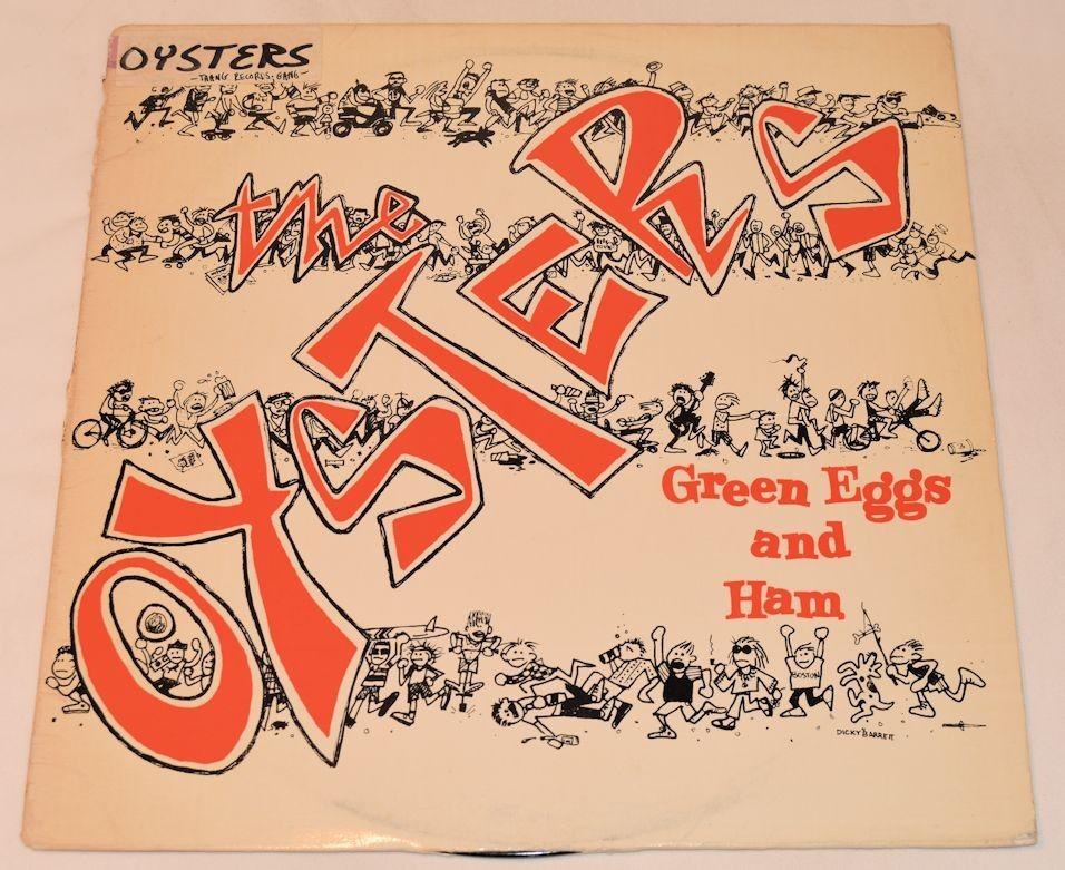 Oysters, The - Green Eggs & Ham