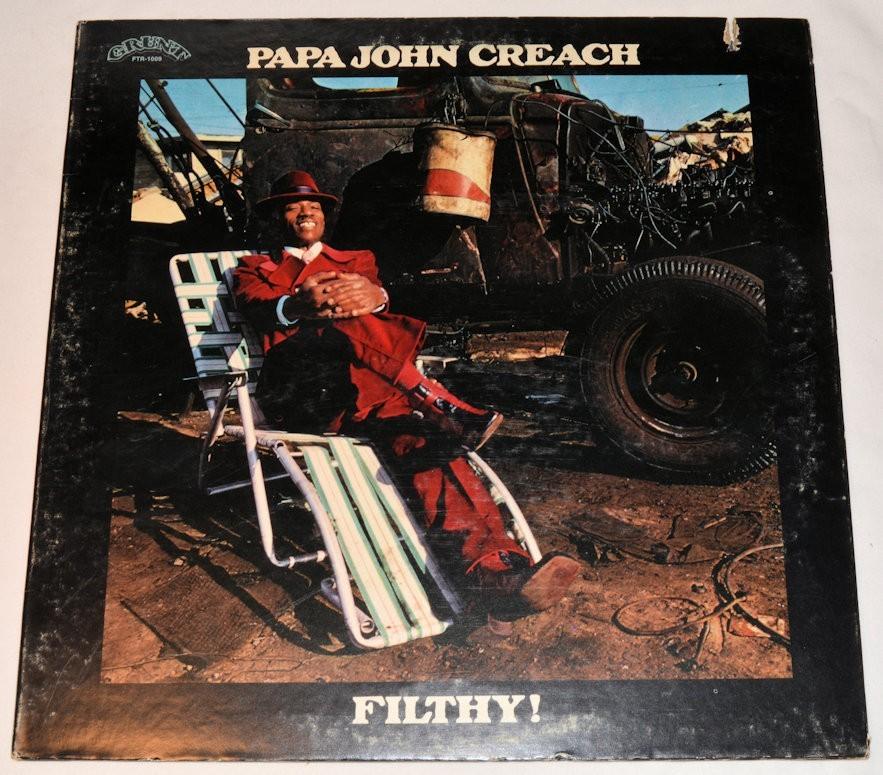 Creach, Papa John - Filthy!