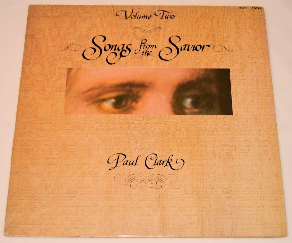 Clark, Paul - Songs From The Savior Vol 2