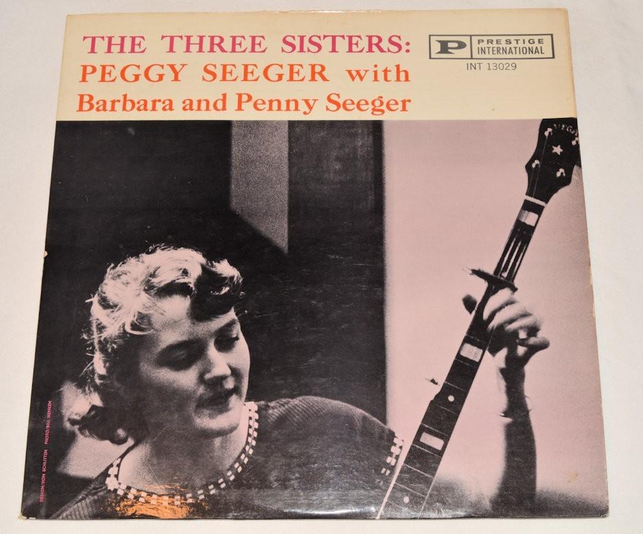 Seeger, Peggy - Three Sisters