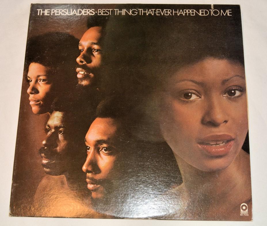 Persuaders - Best Thing That Ever Happened