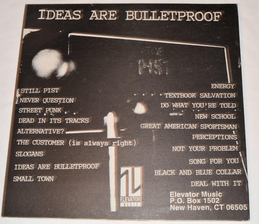 Pist, The - Ideas Are Bulletproof