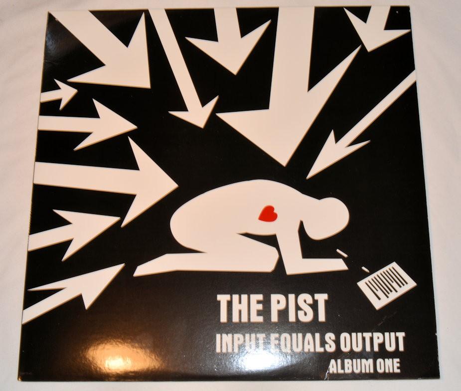 Pist, The - Input Equals Output