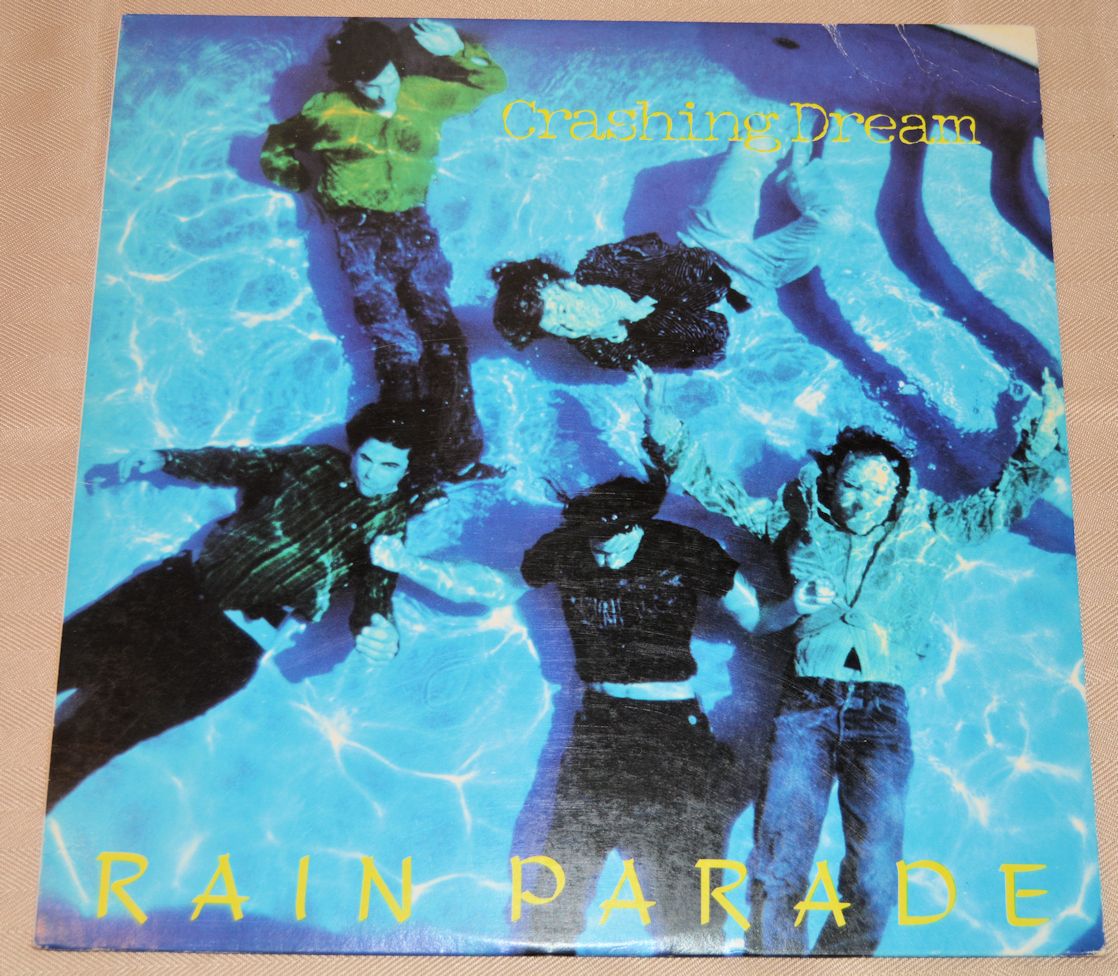 Rain Parade - Crashing Dreams