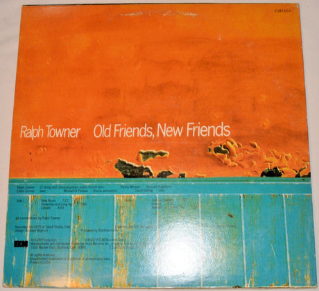 Towner, Ralph - Old Friends, New Friends