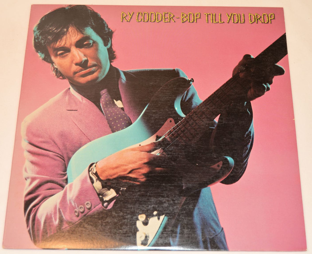Cooder, Ry - Bop Til You Drop