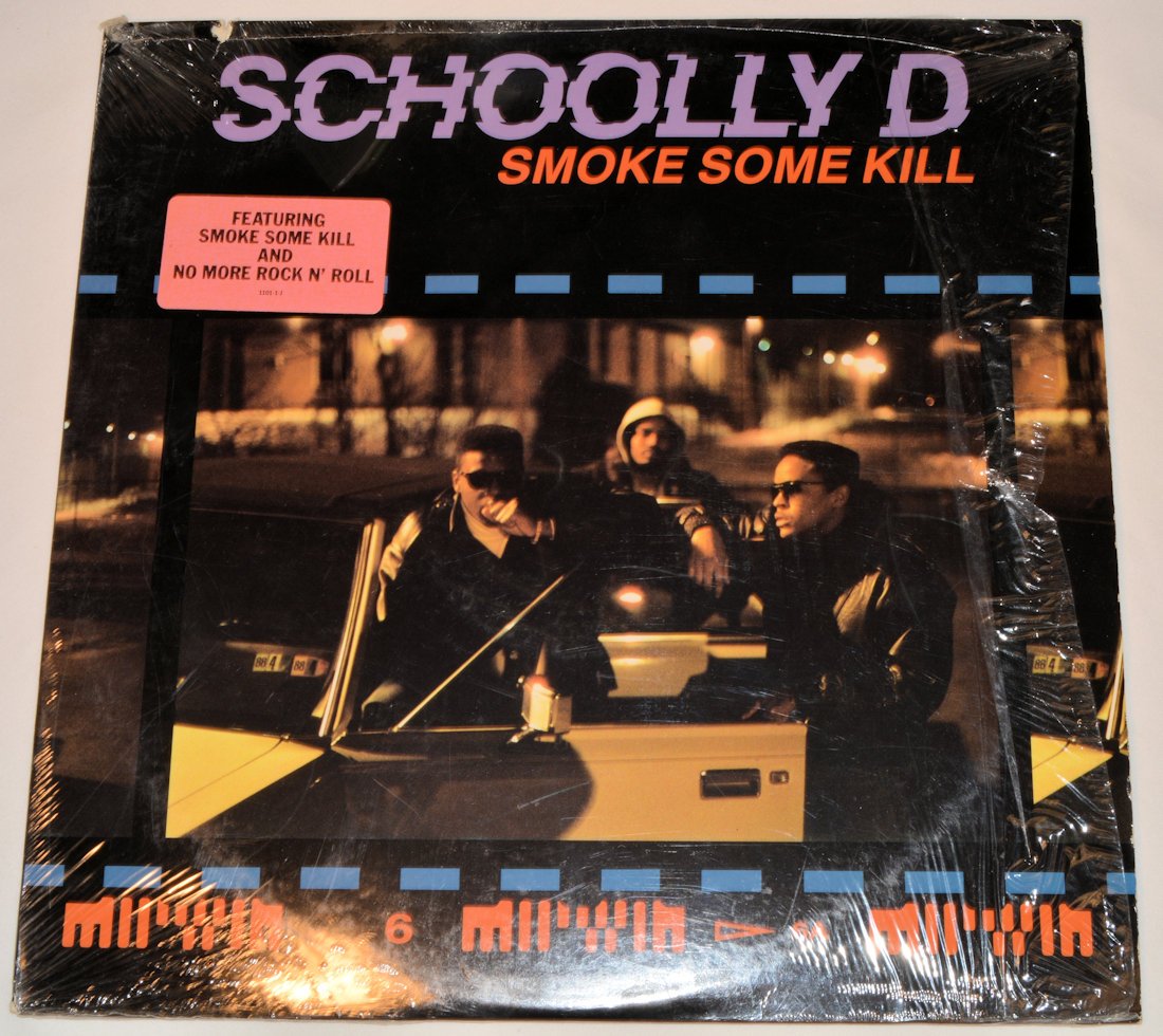 Schoolly D - Smoke Some Kill