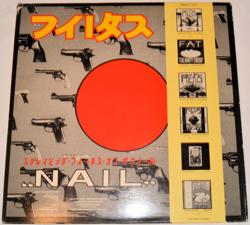 Scraping Foetus Off The Wheel - Nail