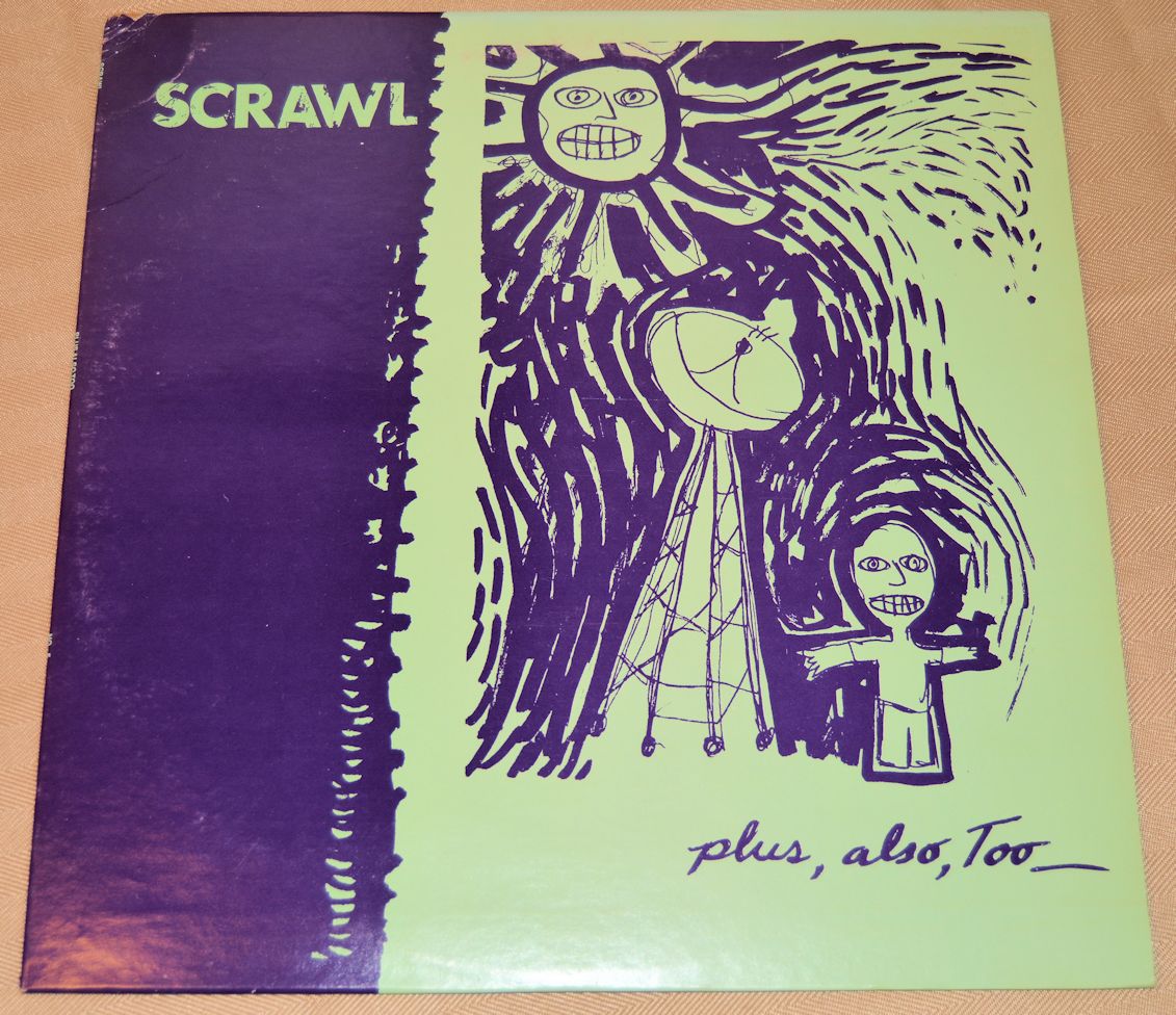 Scrawl - Plus, Also, Too