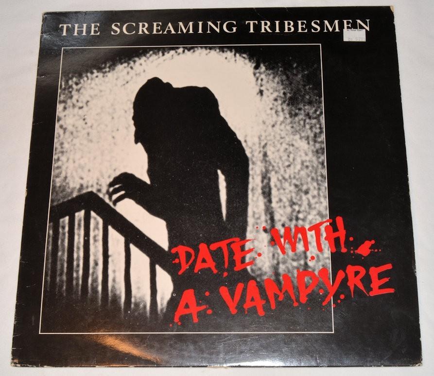Screaming Tribesmen - Date With A Vampyre