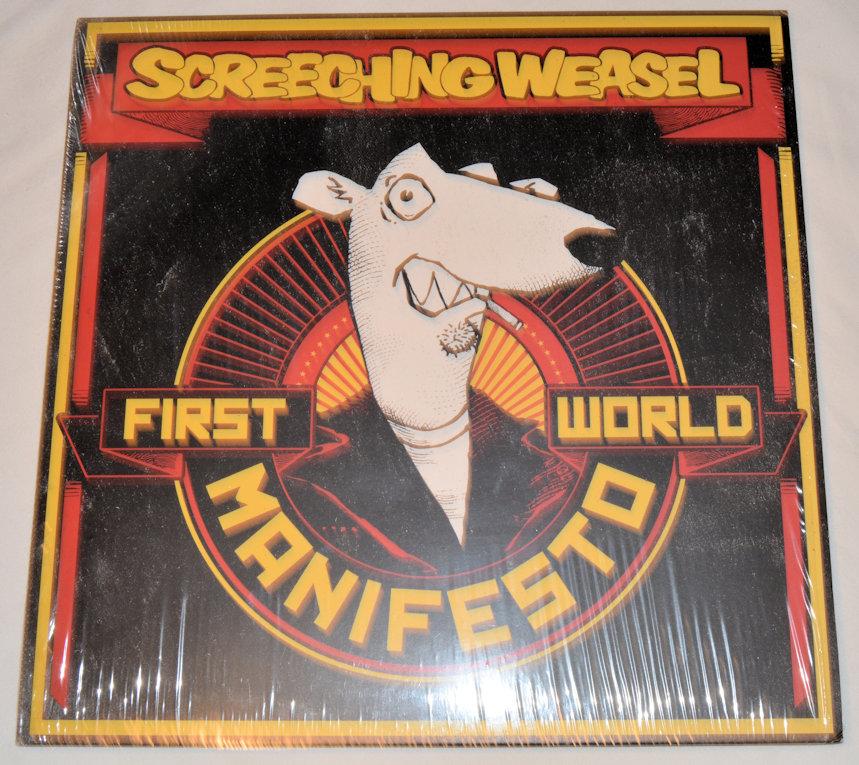 Screeching Weasel - First World Manifesto