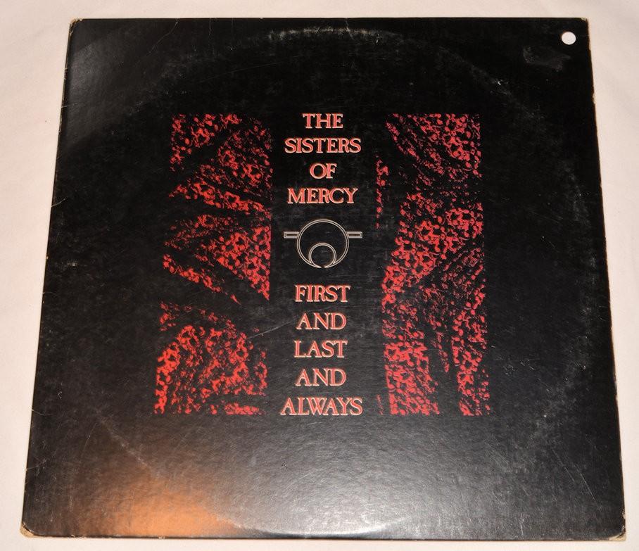 Sisters Of Mercy - First And Last Always
