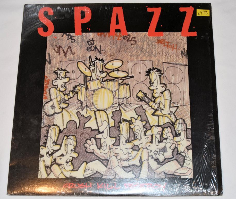 Spazz - Crush Kill Destroy