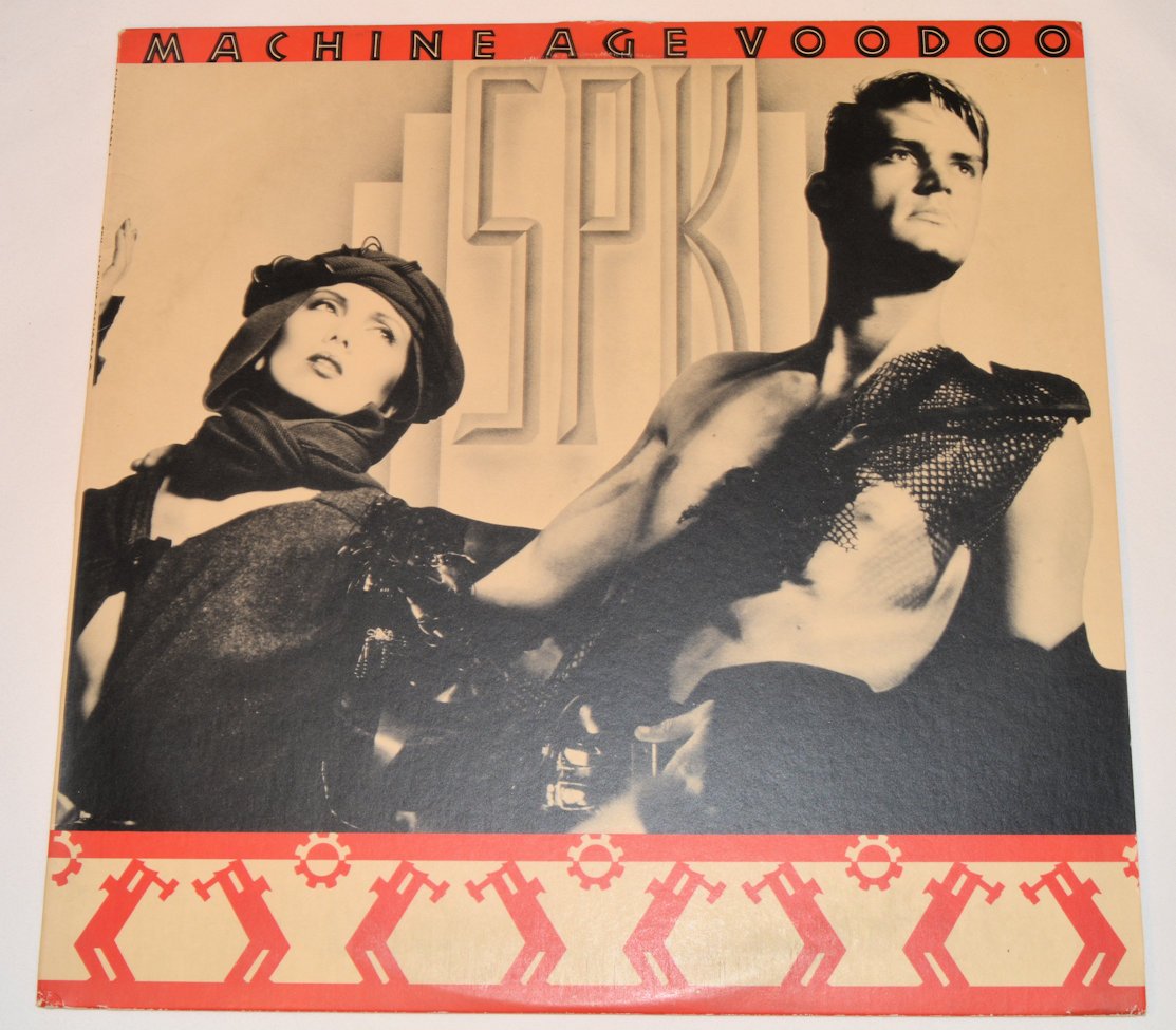 SPK - Machine Age Voodoo